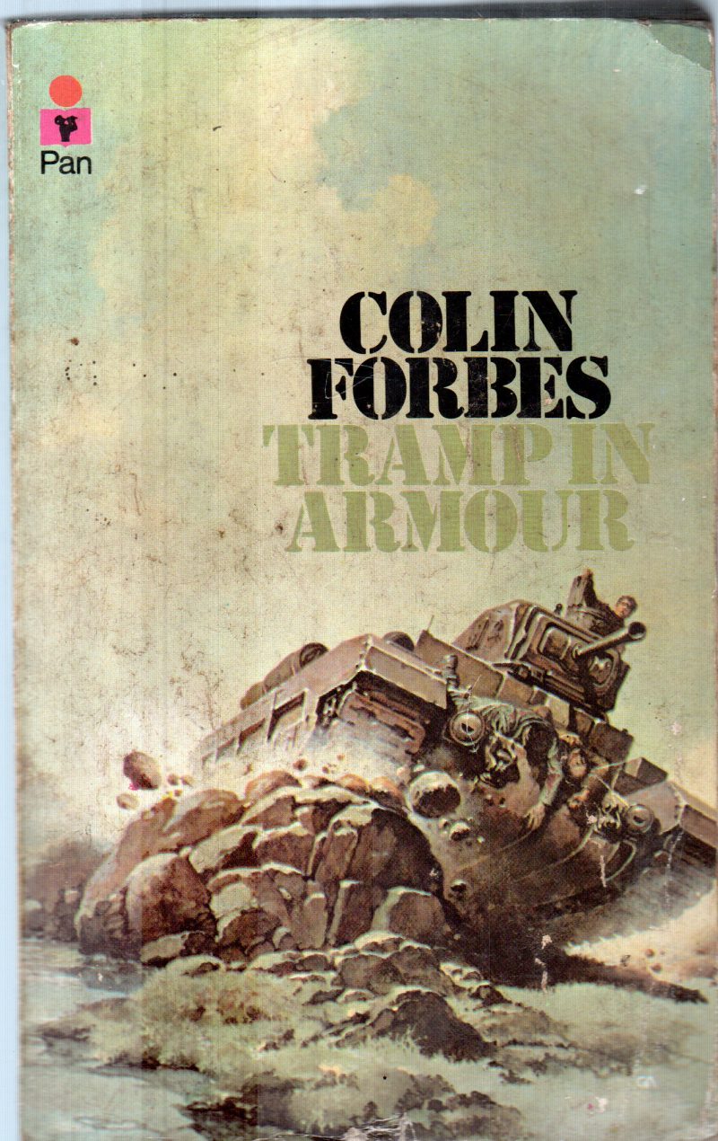 TRAMP IN ARMOUR BY COLIN FORBES
