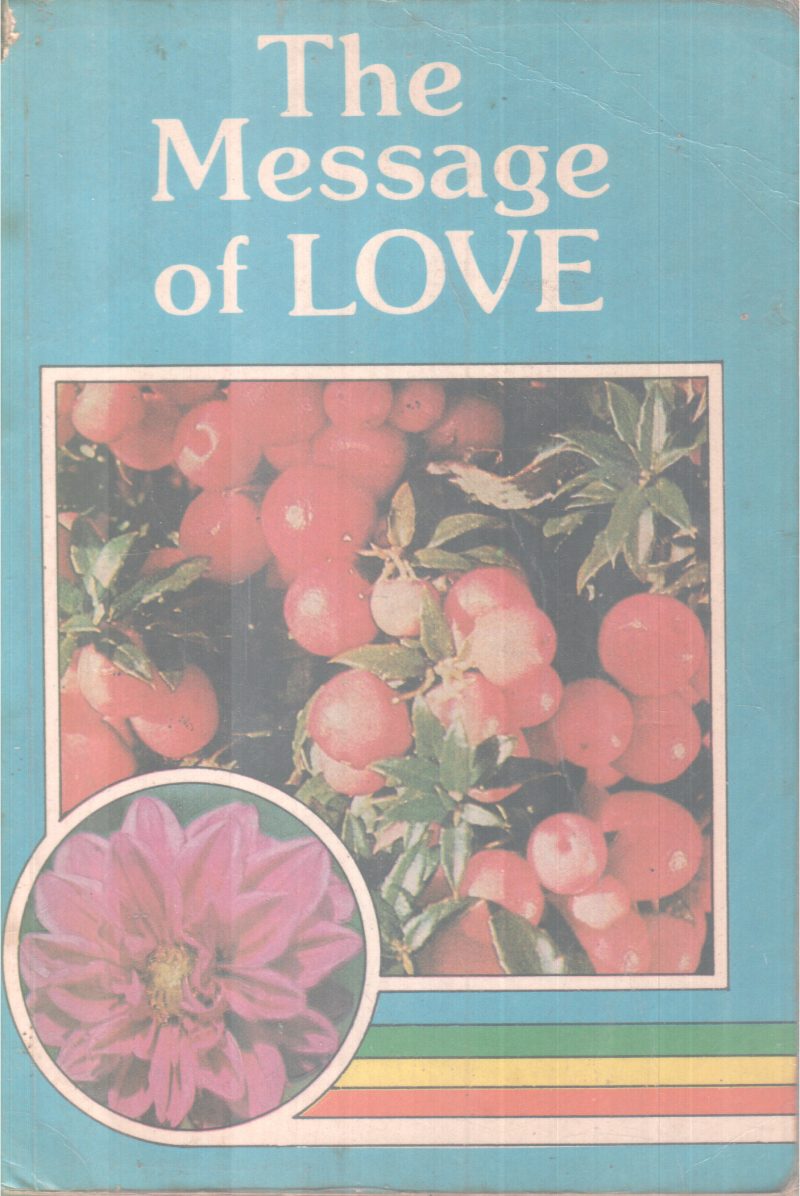 THE MESSAGE OF LOVE BY GROUP OF EDITORS