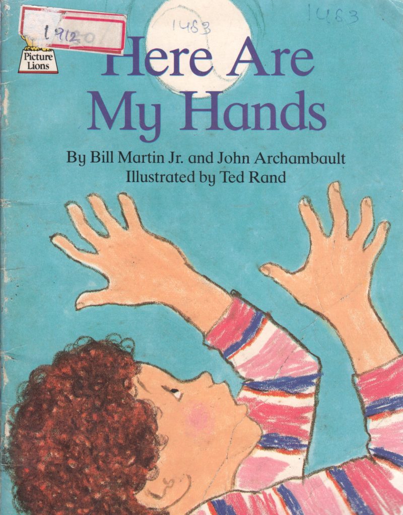 HERE ARE MY HANDS BY BILL MARTIN