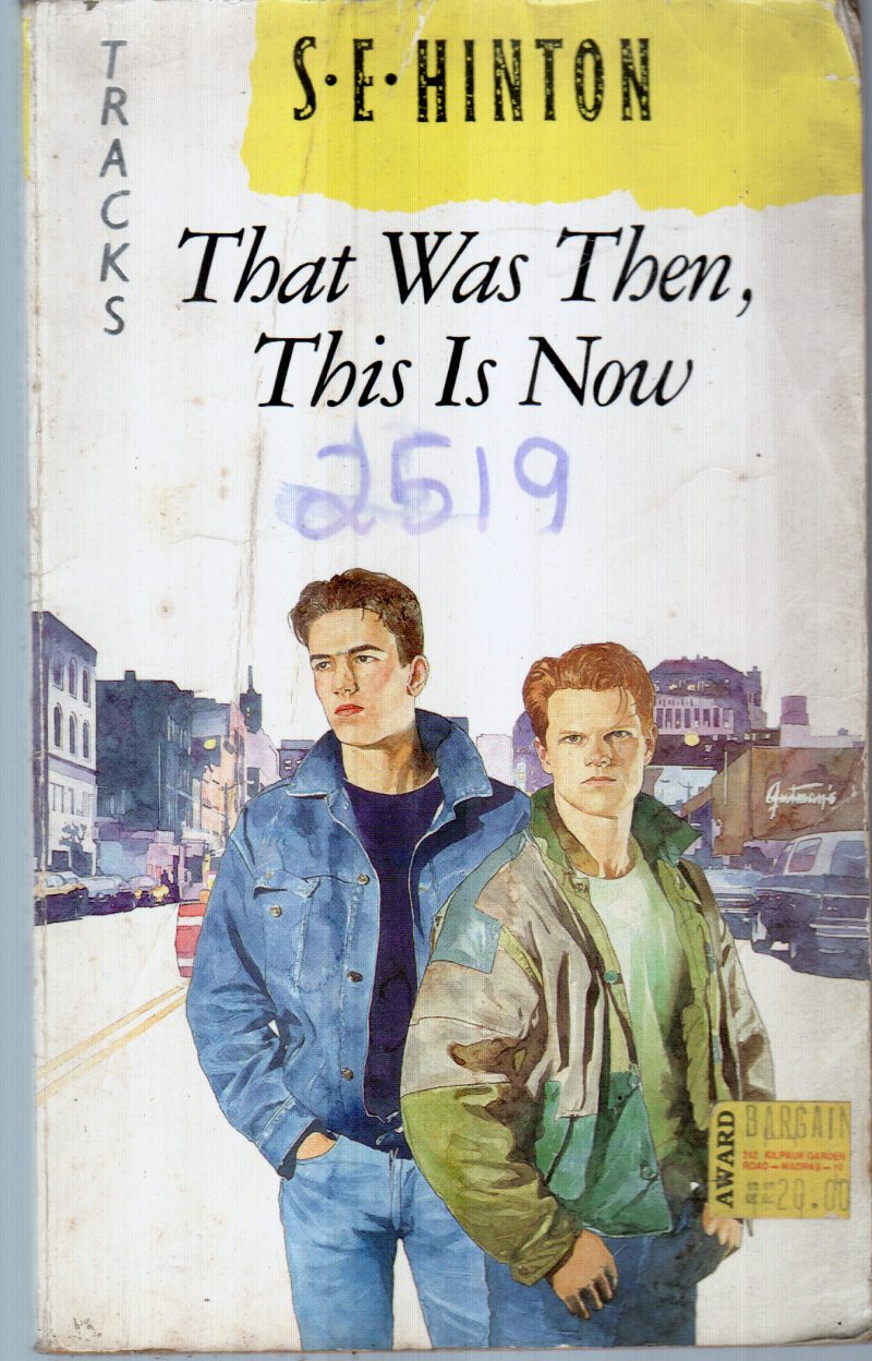 THAT WAS THEN THIS IS NOW BY S.E.HINTON
