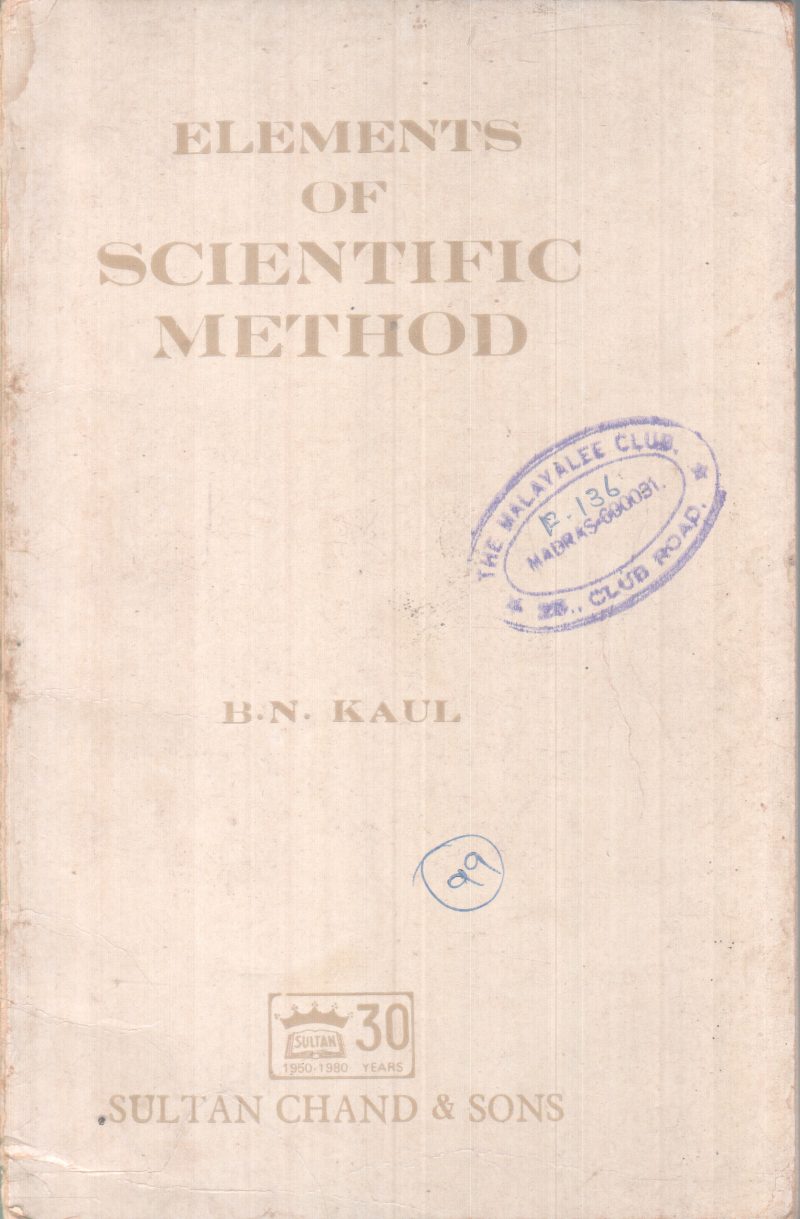 ELEMENTS OF SCIENTIFIC METHOD BY B.N KAUL