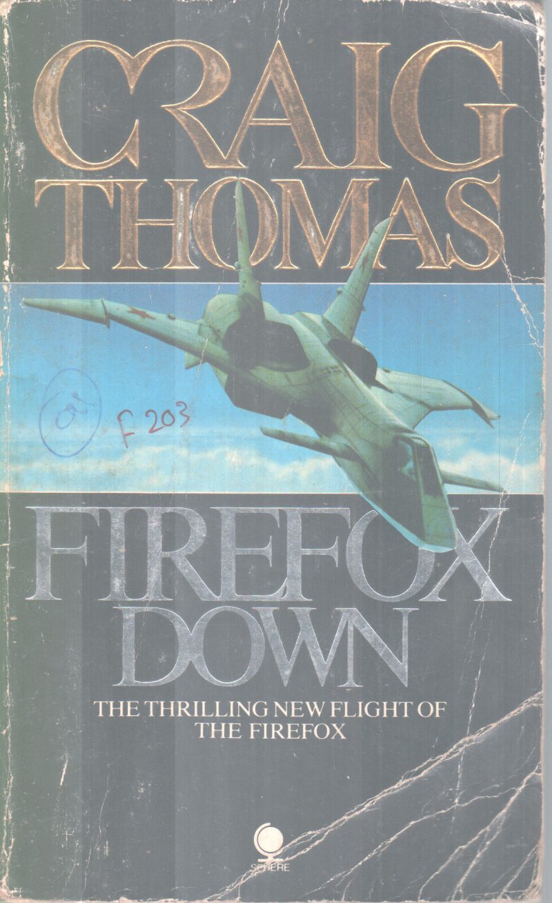 FIREFOX DOWN BY CRAIG THOMAS
