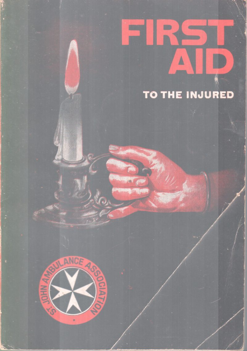 FIRST AID TO THE INJURED BY GROUP OF EDITORS
