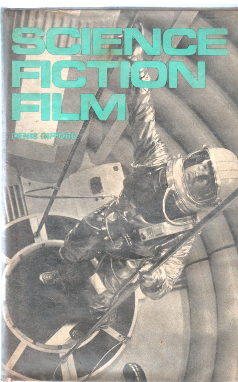 SCIENCE FICTION FILM BY DENNIS GIFORD