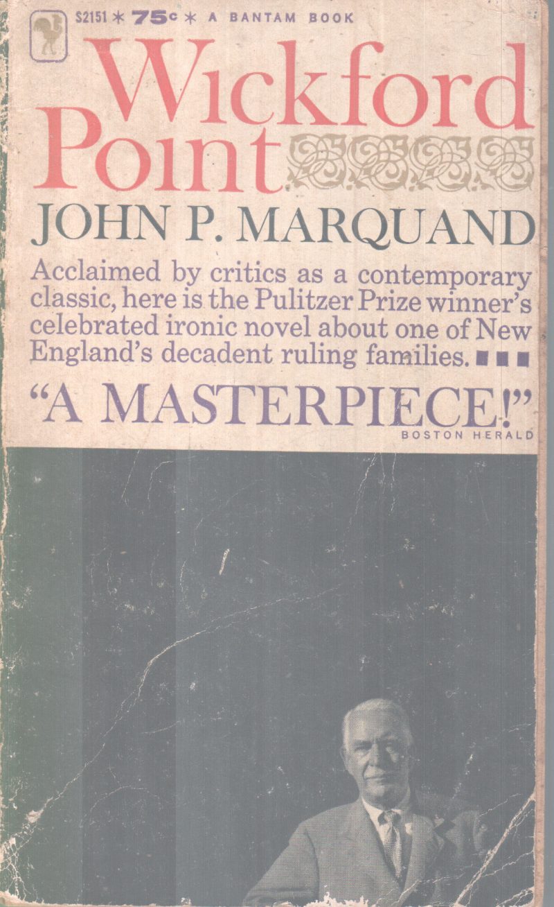 WICKFORD POINT BY JOHN P. MARQUAIND
