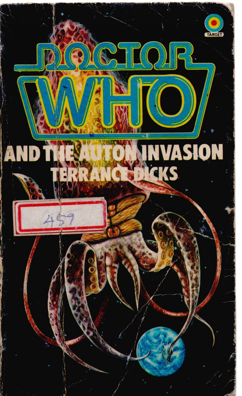AND THE AUTON INVASION BY TERRANCE DICKS