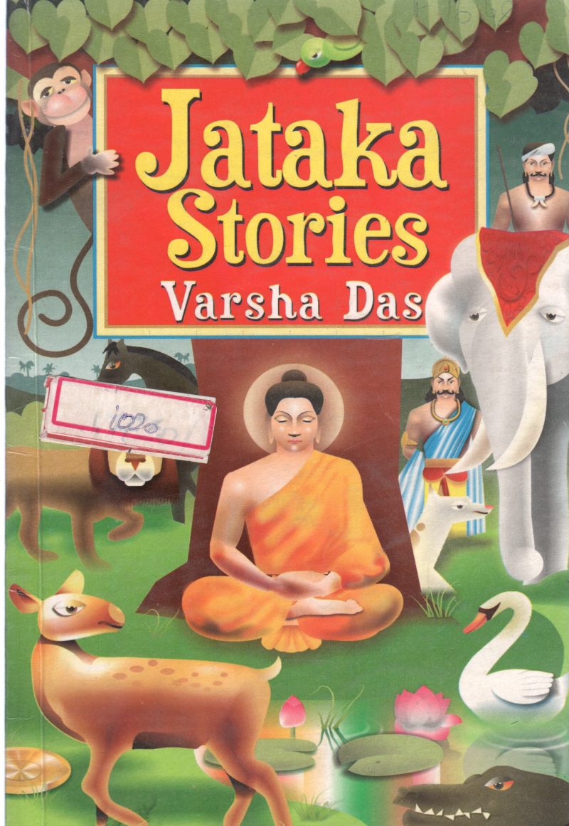JATAKA STORIES BY VARSHA DAS