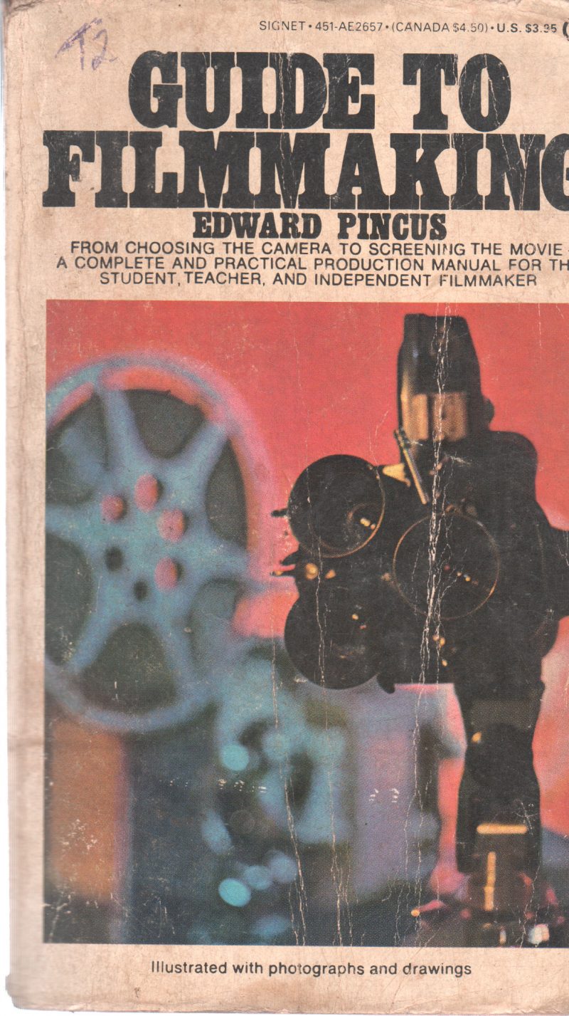 GUIDE TO FILM MAKING BY EDWARD PINCUS