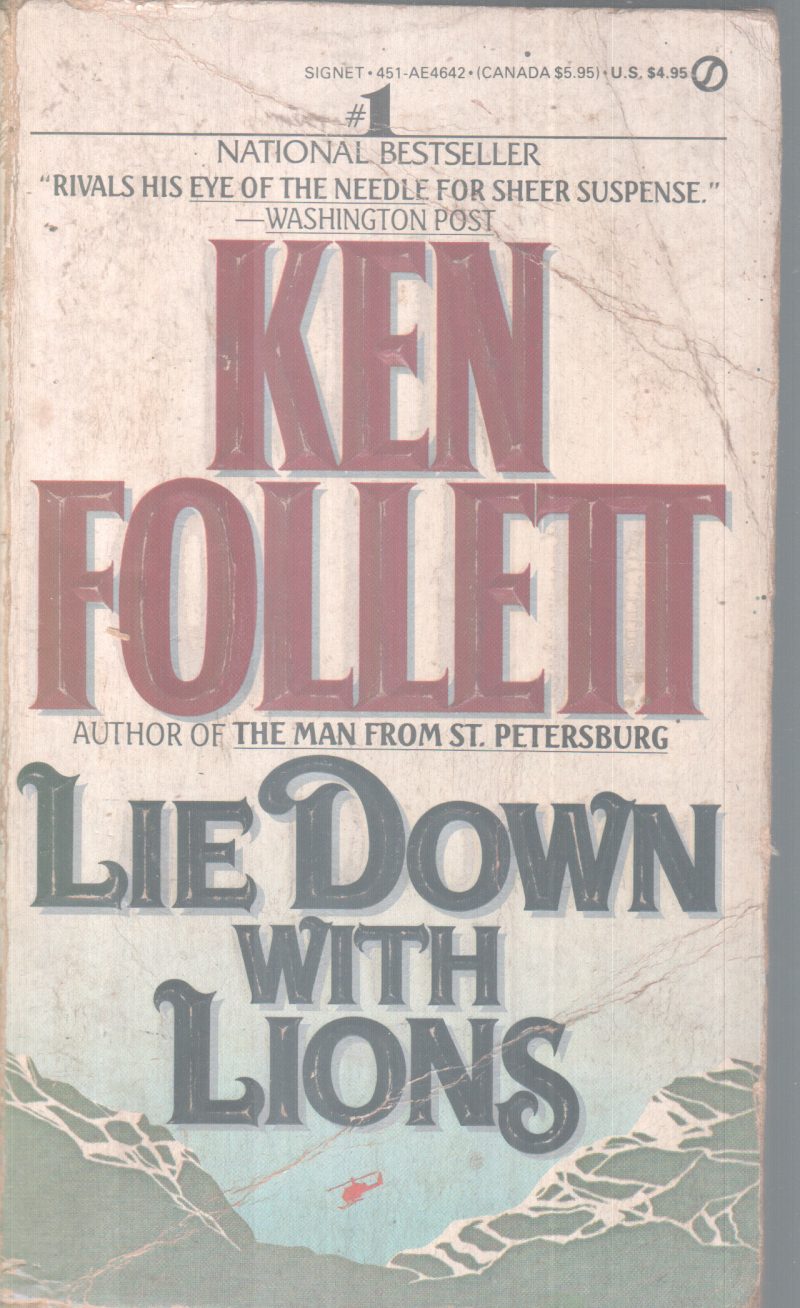 LIE DOWN WITH LIONS BY KEN FOLLETT``