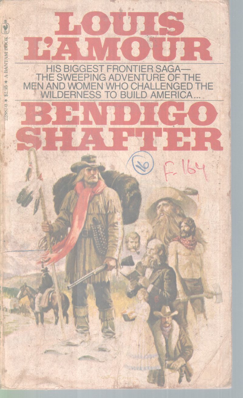 BENDIGO SHAFTER BY LOUIS L'AMOUR