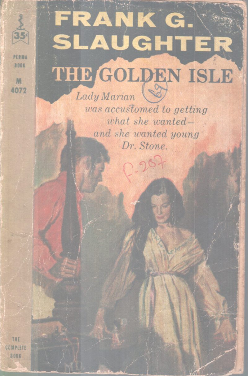THE GOLDEN ISLE BY FRANK G.SLAUGHTER