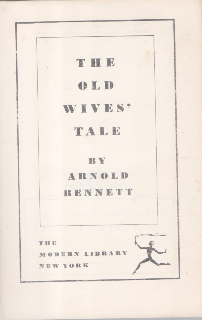 THE OLD WIVES' TALE BY ARNOLD BENNETT