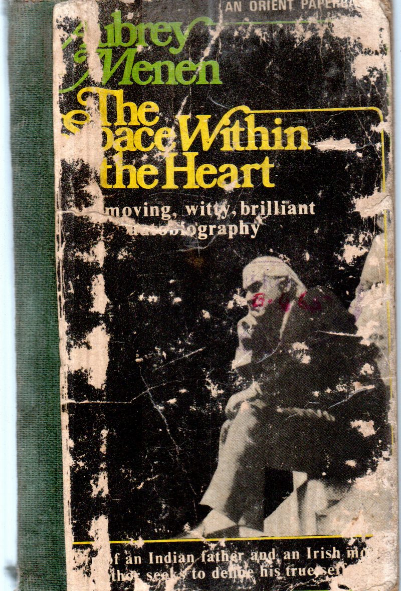 THE SPACE WITHIN THE HEART BY AUBREY MENEN