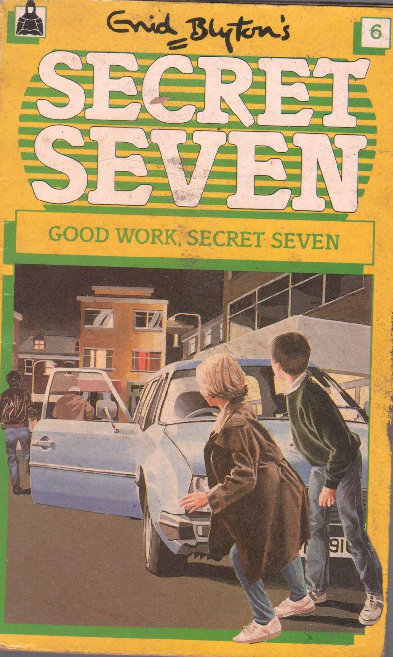 GOOD WORK SECRET SEVEN BY ENID BLYTON