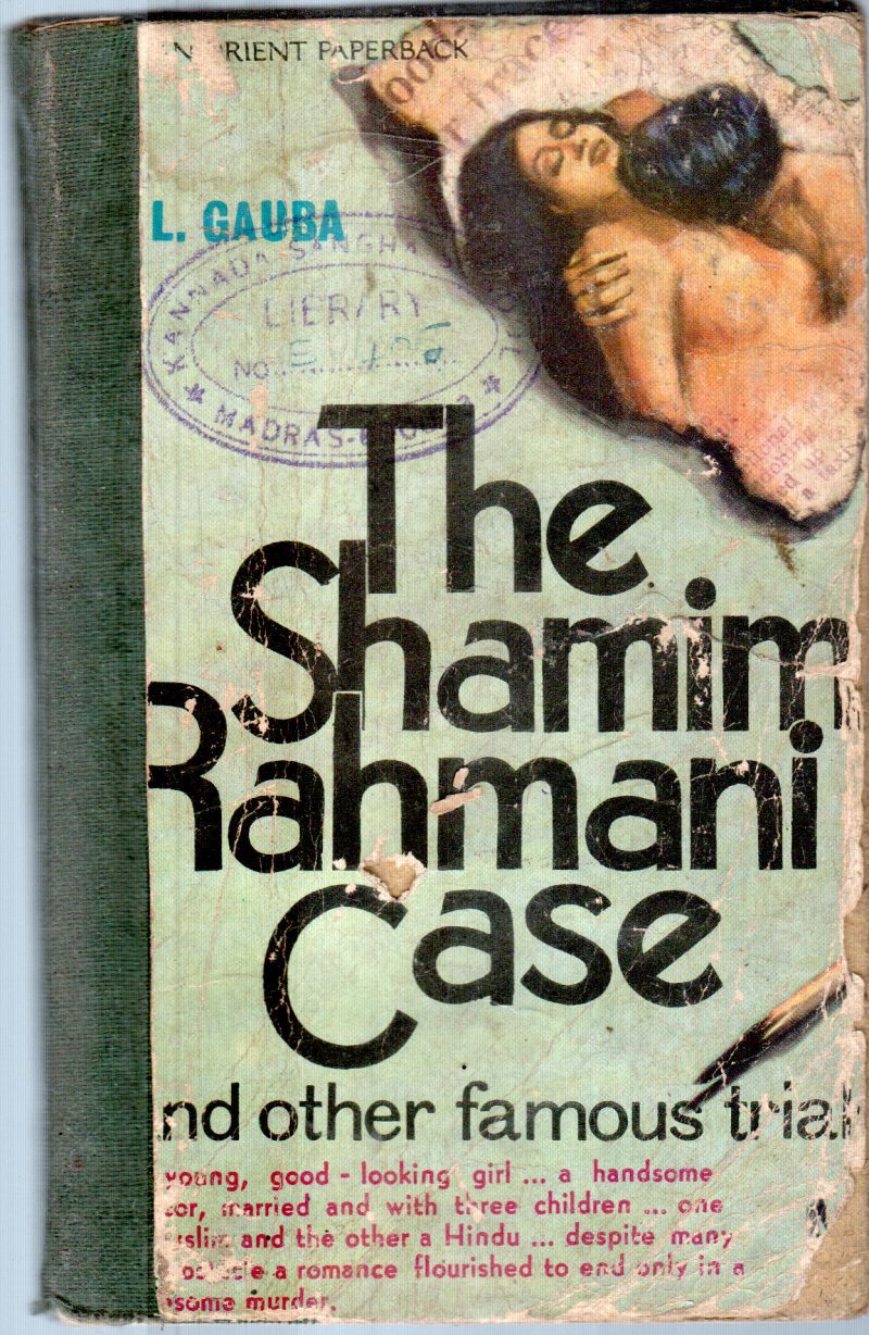 THE SHAMIM RAHMAN CASE BY L.GAUBA