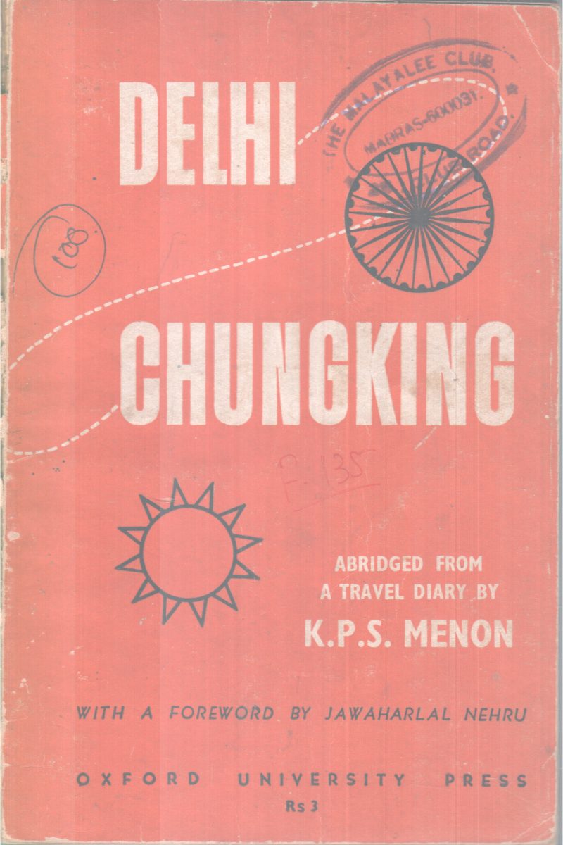 DELHI CHUNGKING BY K.P.S MENON