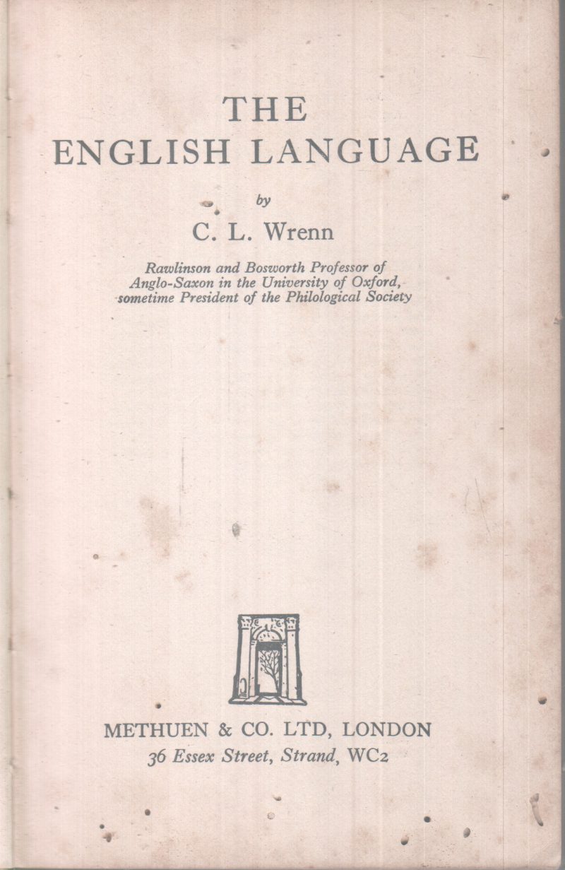 THE ENGLISH LANGUAGE BY C.L WRENN