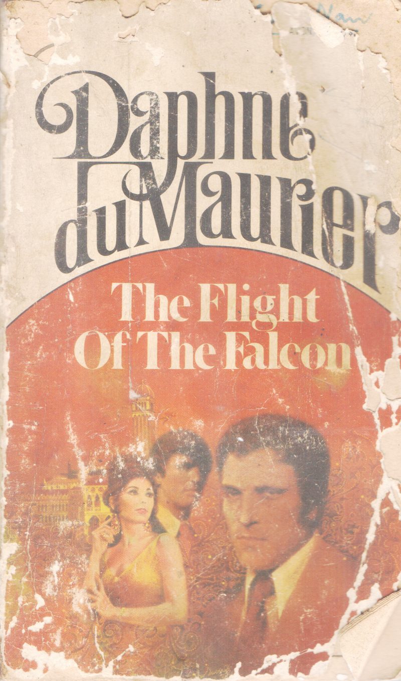 THE FLIGHT OF THE FALCON BY DAPHNE DU MAAURIER