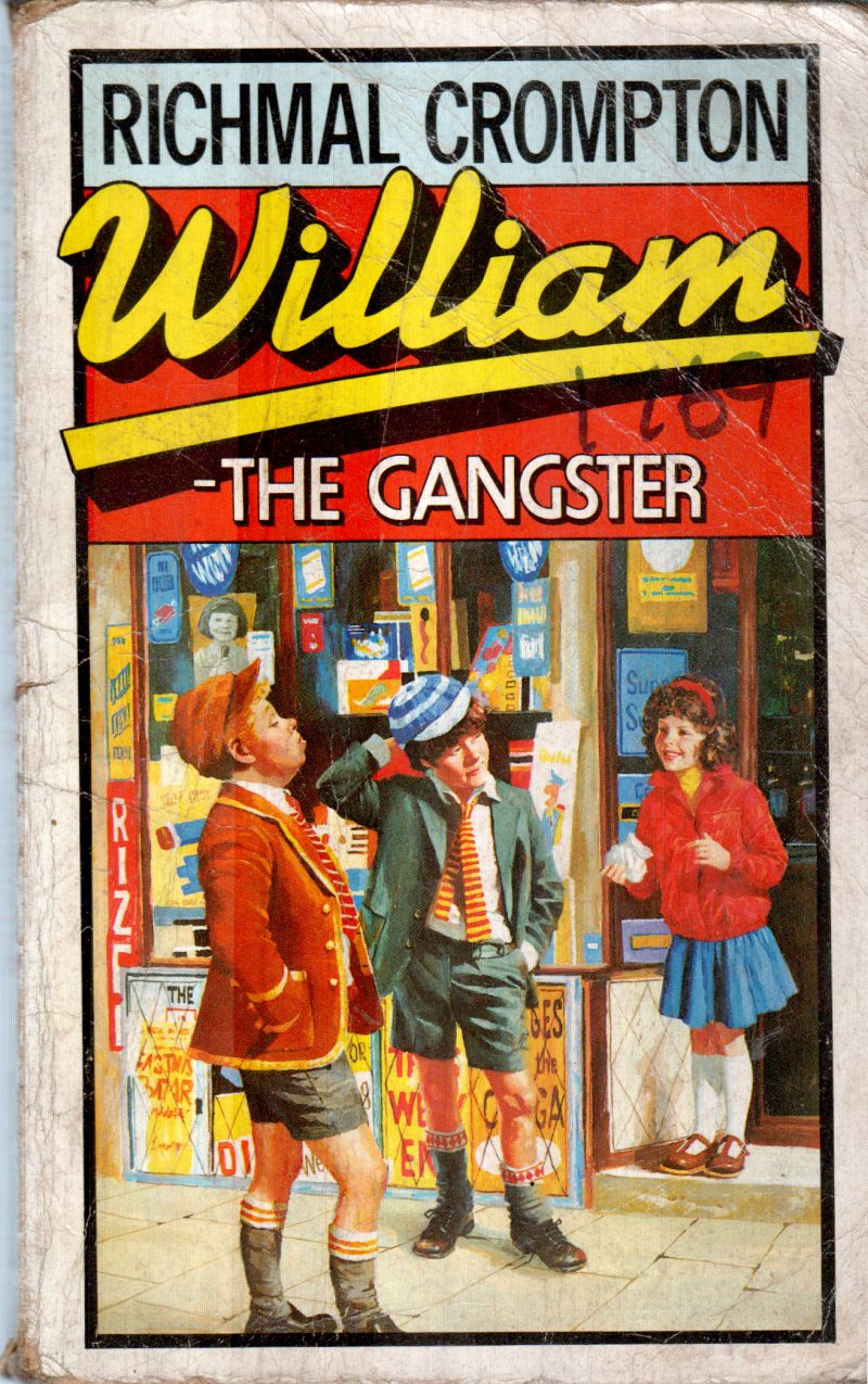 THE GANGSTER BY RICHMAL CROMPTON WILLIAM