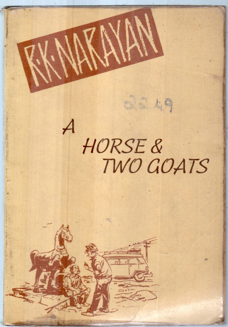 A HORSE & TWO GOATS BY R.K.NARAYAN