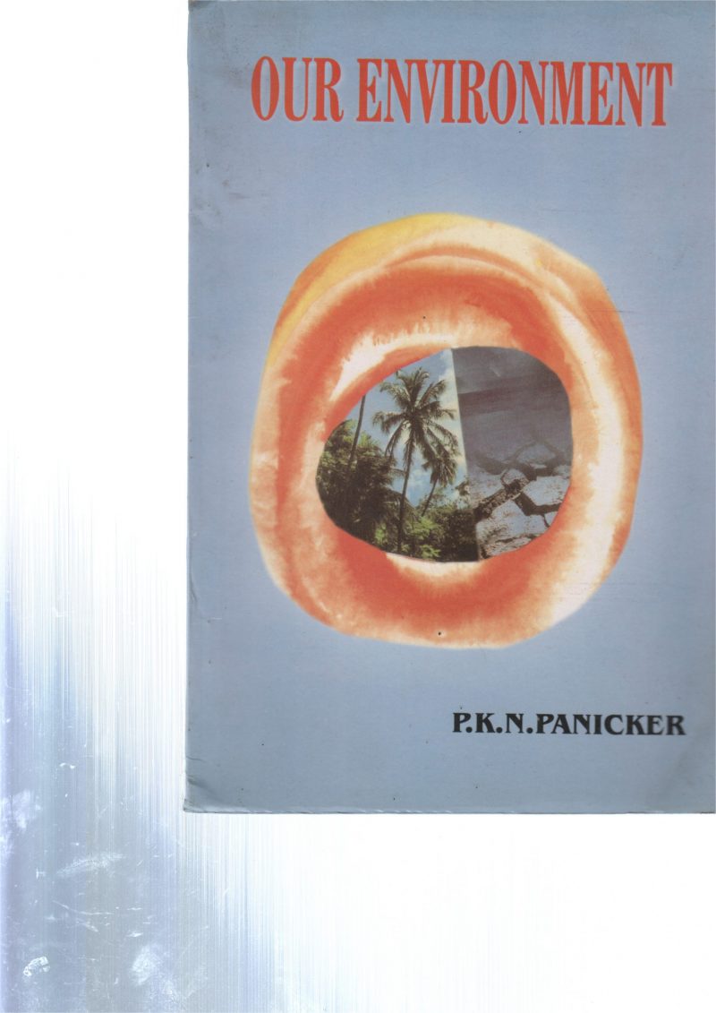 OUR ENVIRONMENT BY P K N PANICKER