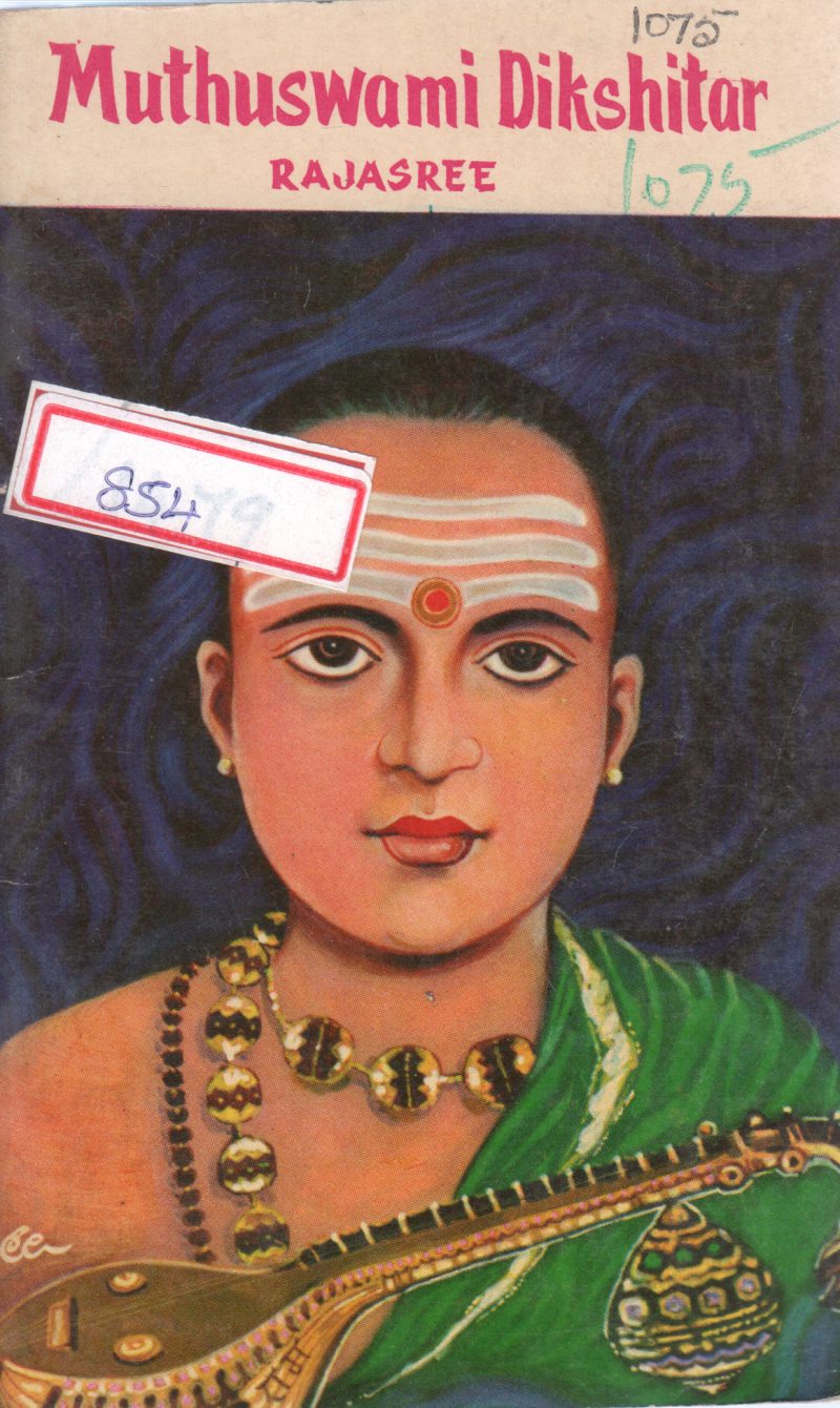 MUTHUSWAMI DIKSHITAR BY RAJASREE