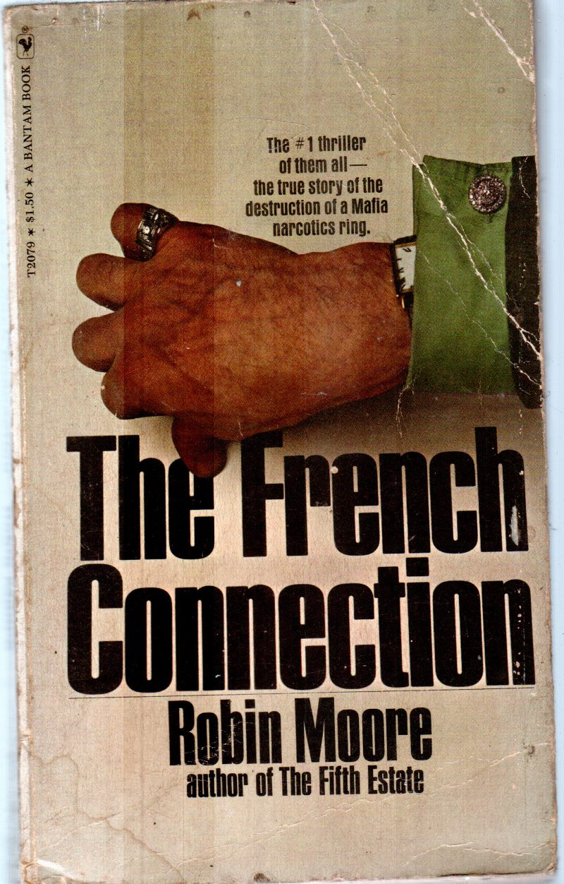 THE FRENCH CONNECTION BY ROBIN MORSE