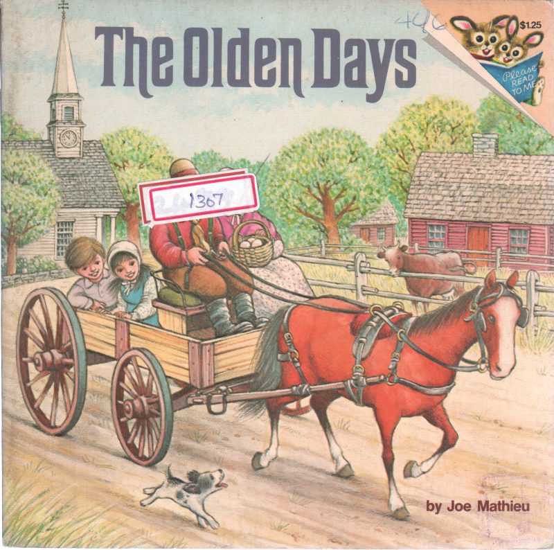 THE OLDEN DAYS BY JOE MATHIEU