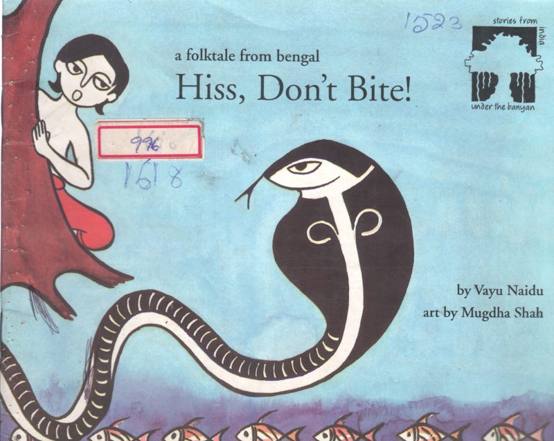 HISS, DON'T BITE BY VAYU NAIDU