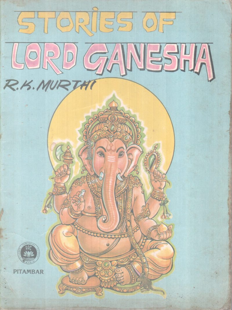 STORIES OF LORD GANESHA BY R.K MURTHI