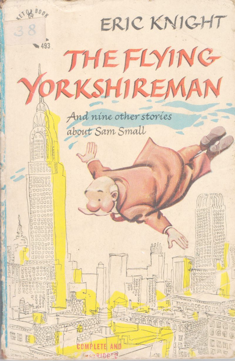 THE FLYING YORKSHIREMAN BY ERIC KNIGHT