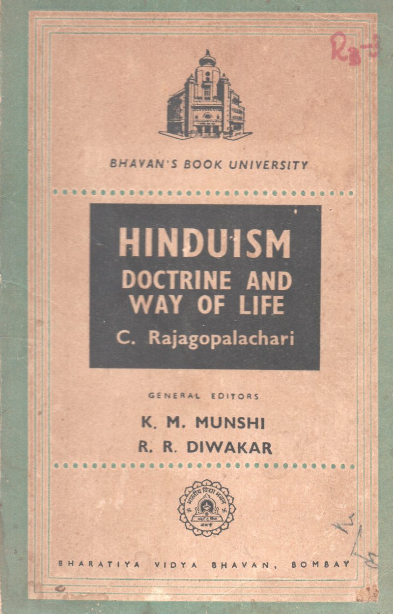 HINDUISM DOCTRINE AND WAY OF LIFE BY RAJAGOPALACHARI