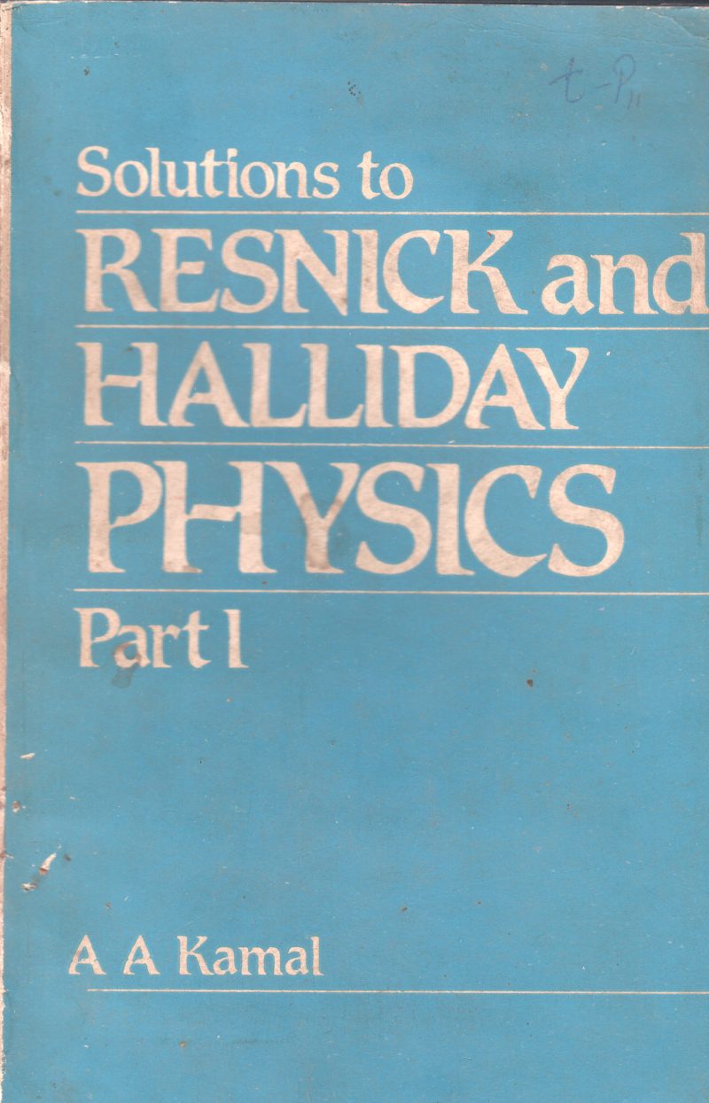 PHYSICS BY AHMED ANWAR KAMAL