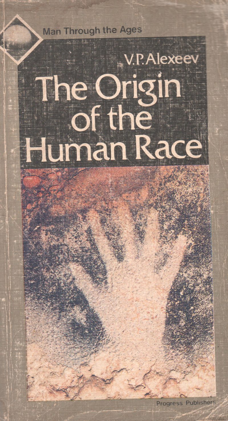THE ORGIN OF HUMAN RACE BY V P A ALEXEEEVE