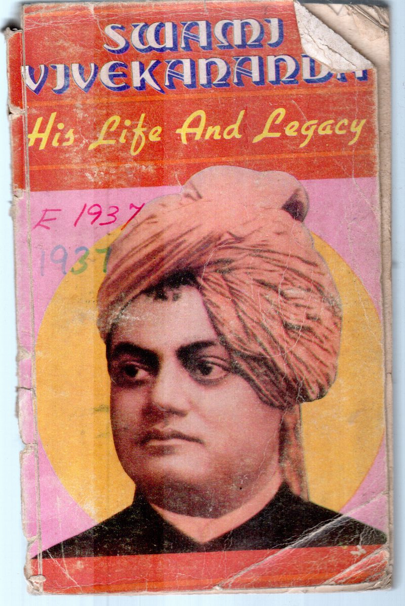 SWAMY VIVEKANANDA HIS LIFE AND LEGACY