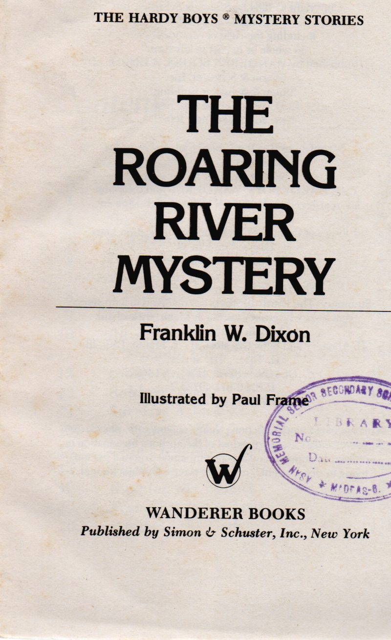 THE ROARING RIVER MYSTERY BY FRANKLIN W. DIXON