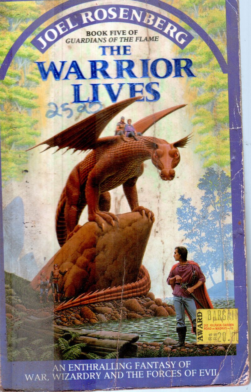 THE WARRIOR LIVES BY JOEL ROSENBERG