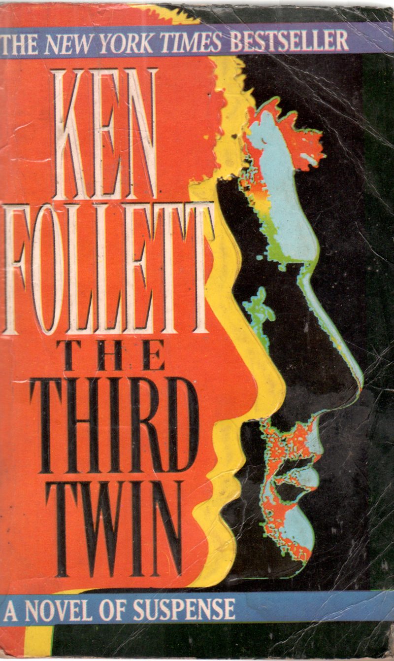 THE THIRD TWIN BY KEN FOLLETT