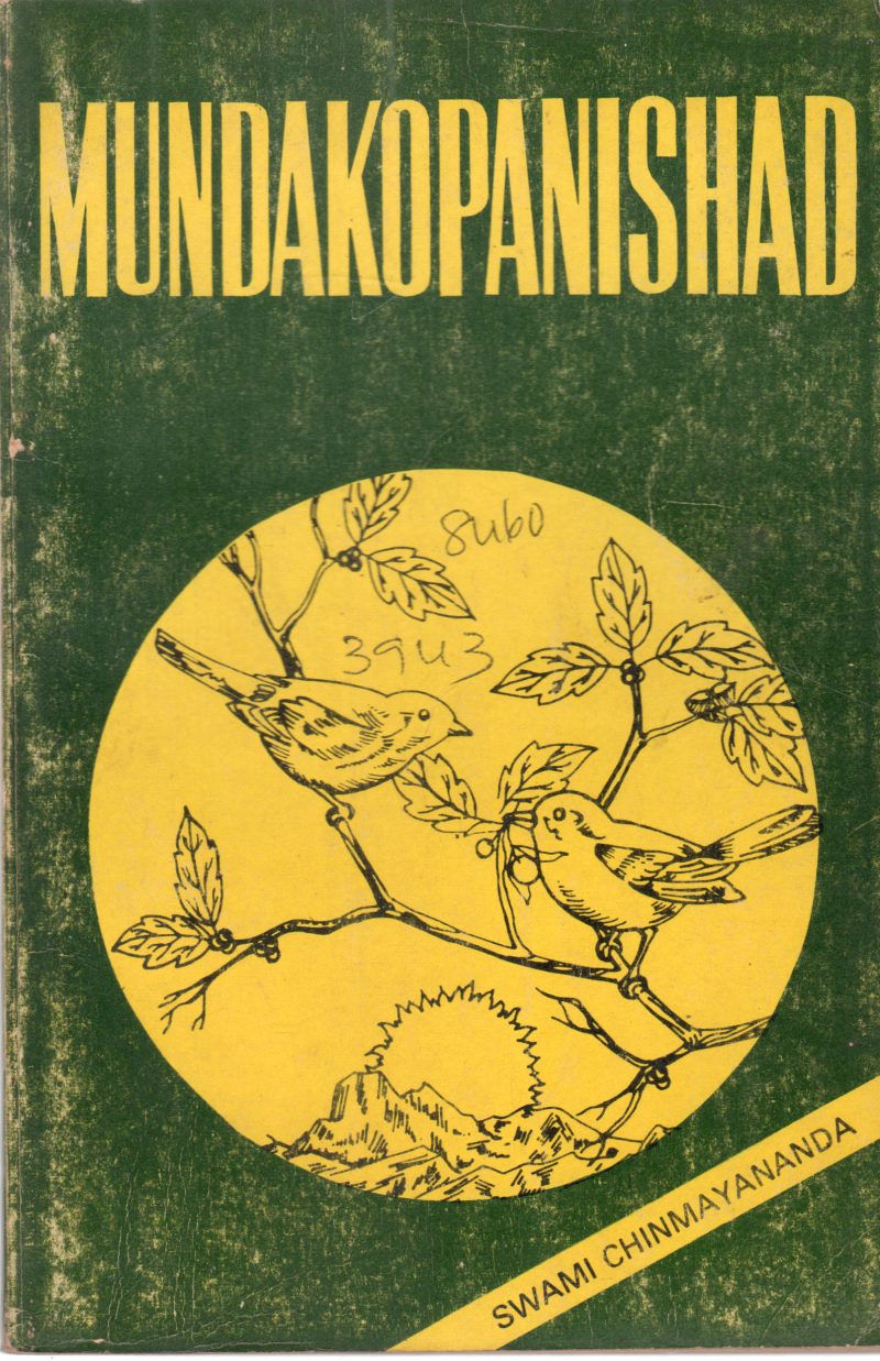 MUNDAKOPANISHAD BY SWAMI CHINMAYANANDA