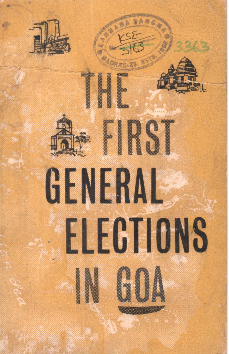 THE FIRST GENERAL ELECTIONS IN GOA BY PROF. G.S. HALAPPA