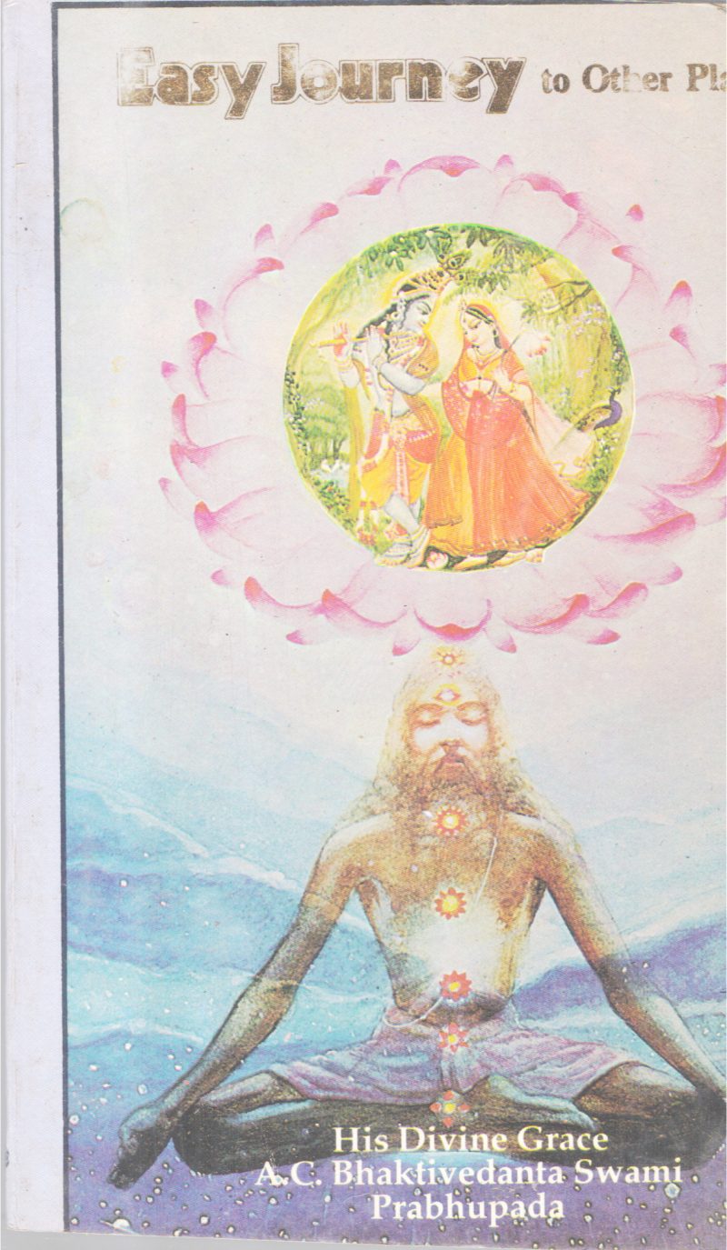 EASY JOURNEY TO OTHER PLACE BY A.C BHAKTHIVEDANTA SWAMI