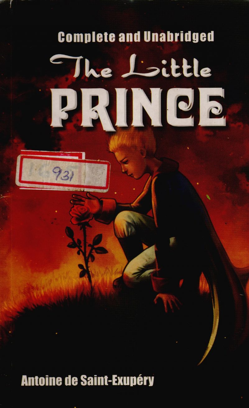 THE LITTLE PRINCE BY ANTONIE DE SAINT - EXUPERY