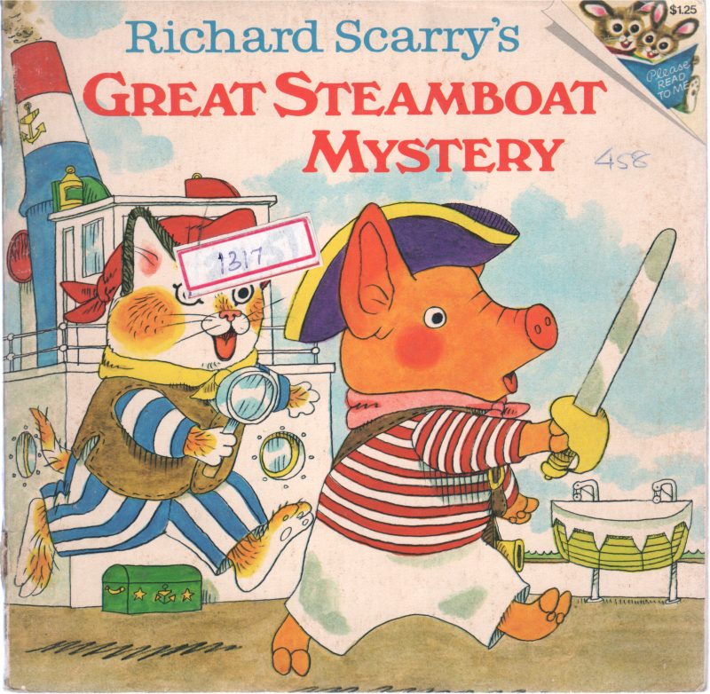 GREAT STEAMBOAT MYSTERY BY RICHARD SCARRY