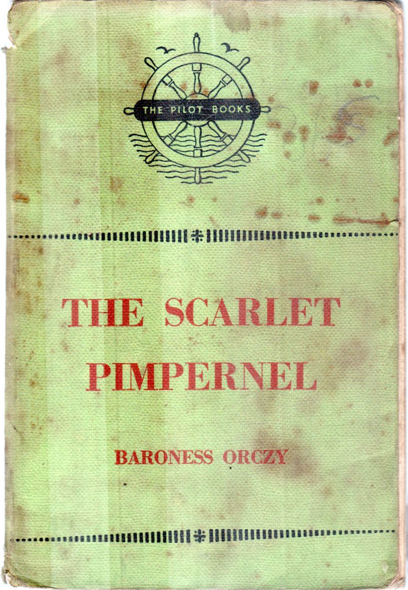 THE SCARLET PIMPERNEL BY BARONESS ORCZY