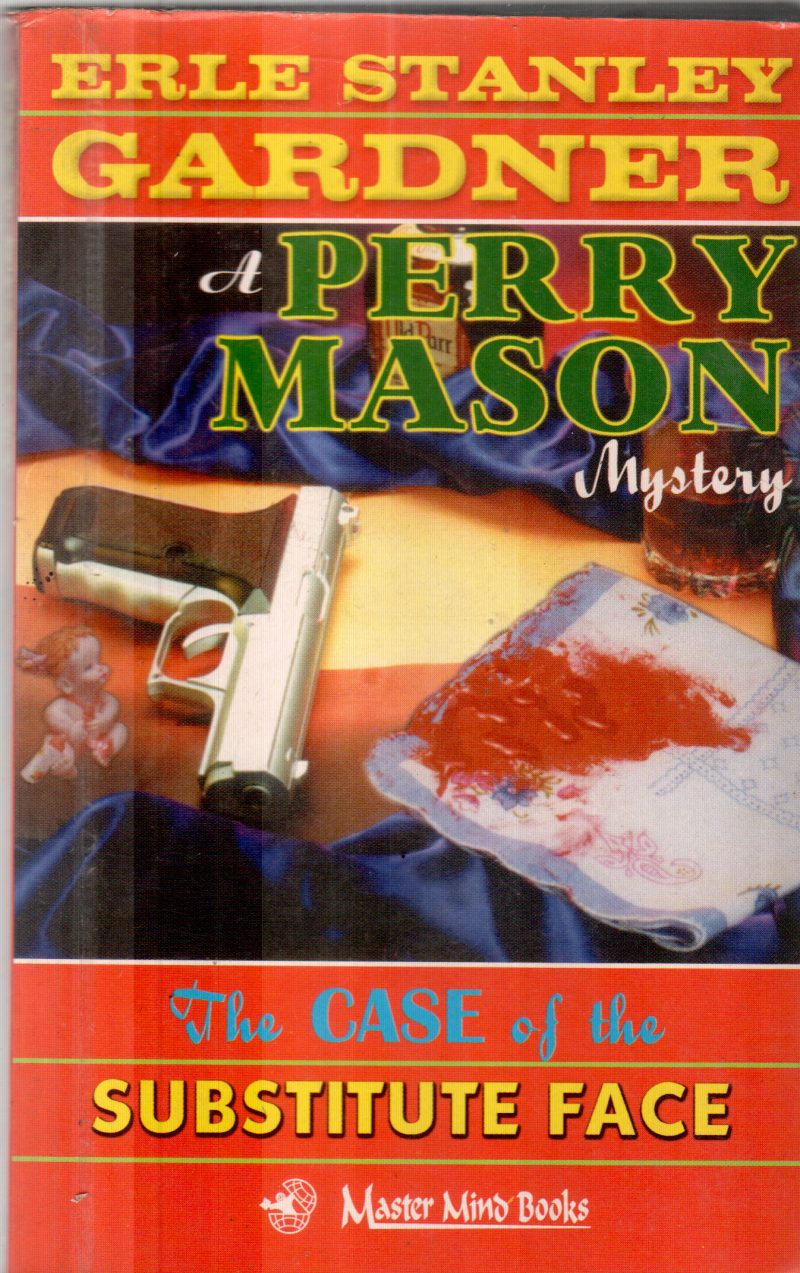 A PERRY MASON MYSTERY BY ERLE STANLEY GARDNER