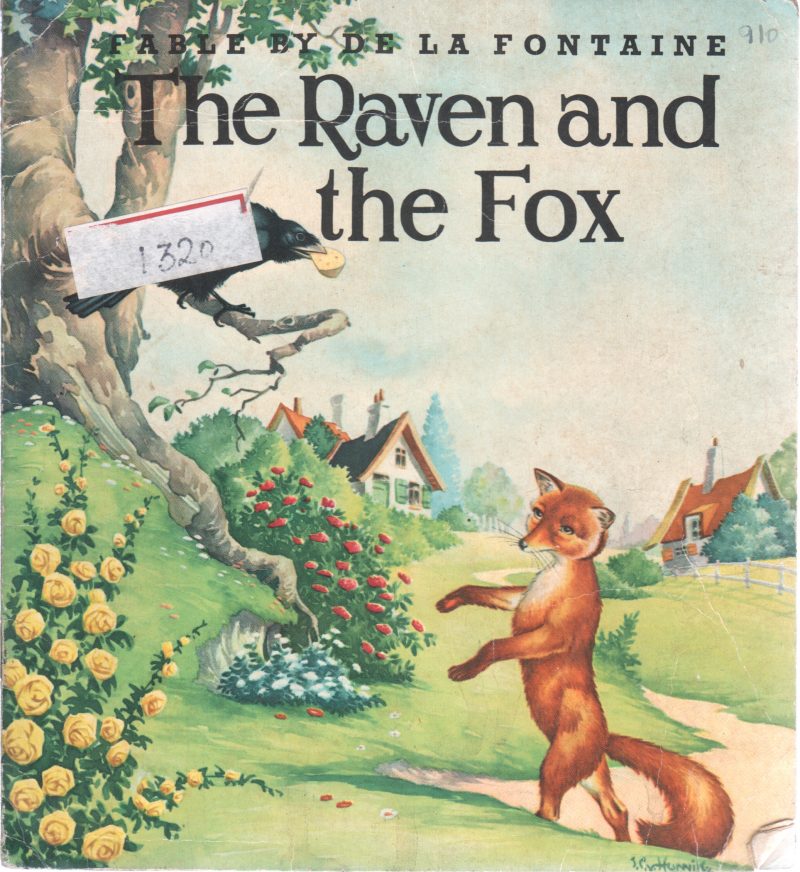 THE RAVEN AND THE FOX BY DE LA FONTAINE