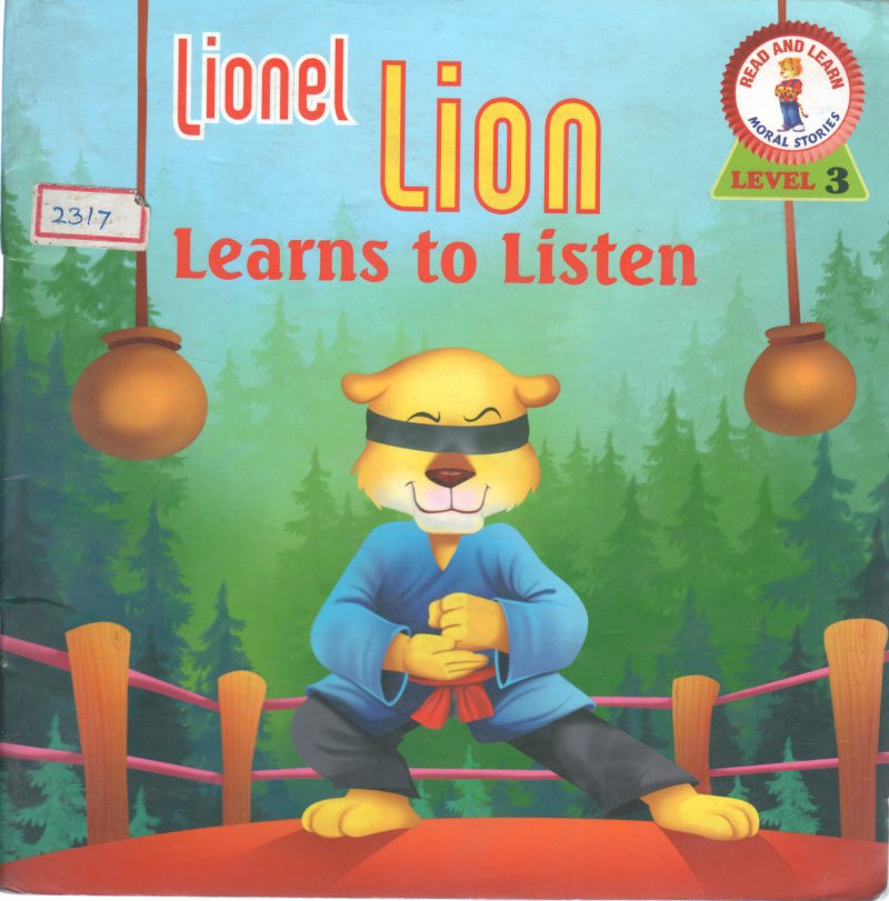 LIONEL LION LEARNS TO LISTEN