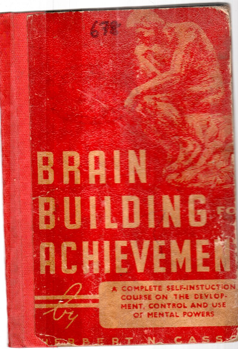 BRAIN BUILDING ACHIEVEMENT BY HERBERT N.CASSON