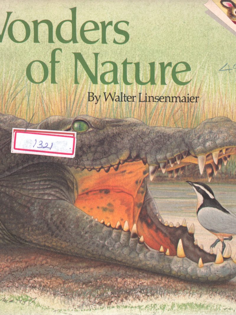 WONDERS OF NATURE BY WALTER LINSENMAIER