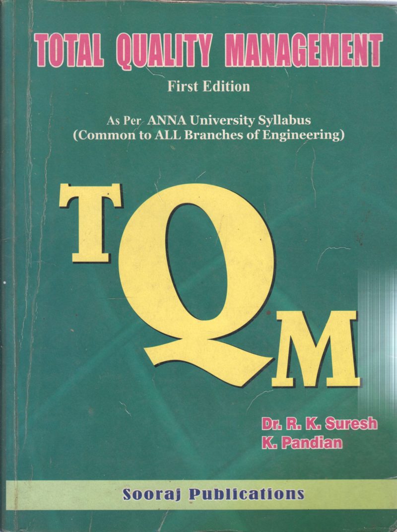 TOTAL QUALITY MANAGEMENT BY DR. R. K. SURESH